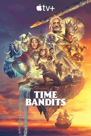 Băng Trộm Xuyên Thời Gian (phần 1) - Time Bandits (season 1)