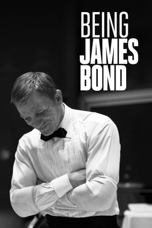 Being James Bond - Being James Bond