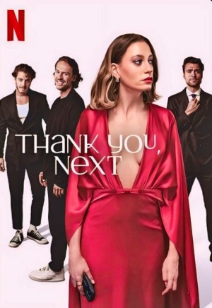 Cảm Ơn, Mời Người Tiếp Theo (phần 1) - Thank You, Next (season 1)