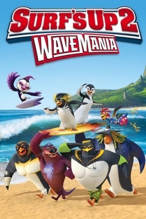 Chim Cánh Cụt Lướt Ván 2 - Surf's Up 2: WaveMania