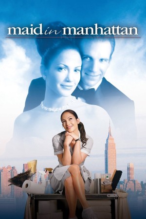 Cô Hầu Phòng ở Manhattan - Maid in Manhattan