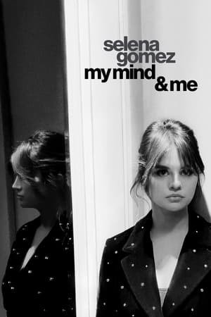 Cuộc Đời Của Selena Gomez - Selena Gomez: My Mind & Me