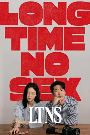 Đã Lâu Không Yêu - LTNS - Long Time No Sex