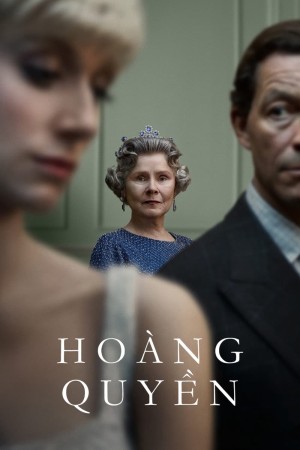 Hoàng Quyền (Phần 6) - The Crown Season 6