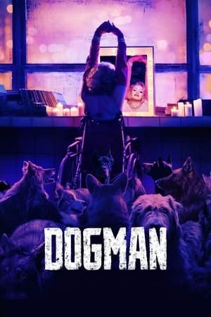 Người Bạn Của Chó - Dogman