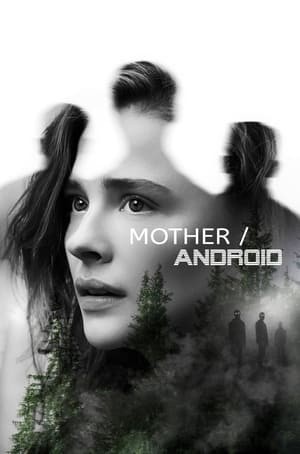 Người Mẹ, Người Máy - Mother/Android