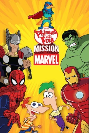 Phineas and Ferb: Mission Marvel - Phineas and Ferb: Mission Marvel