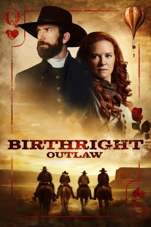 Quyền Ngoài Vòng Pháp Luật - Birthright Outlaw