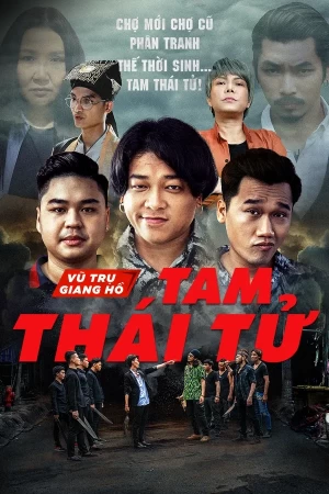 Tam Thái Tử - Three Princes