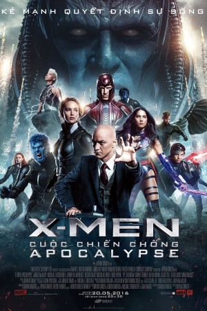 X-Men: Cuộc Chiến Chống Apocalypse - X-Men: Apocalypse